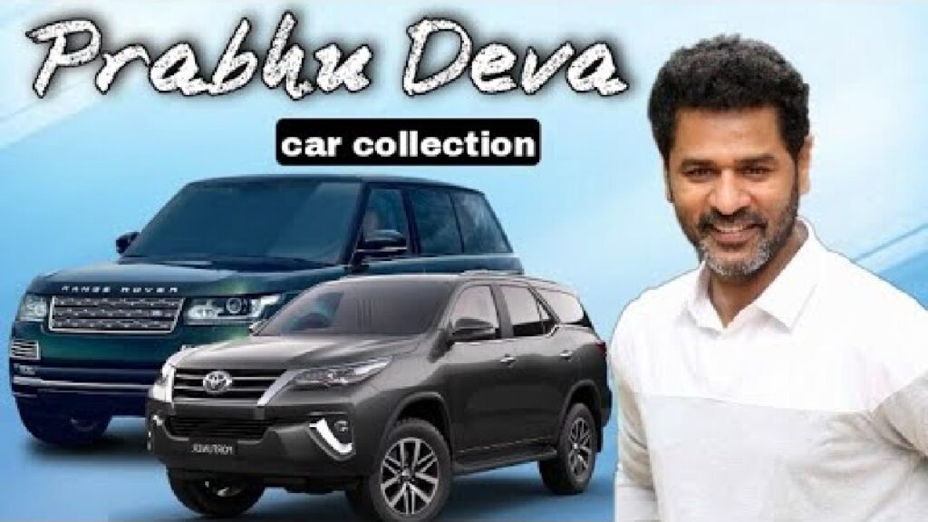 Prabhu Deva's Car Collection