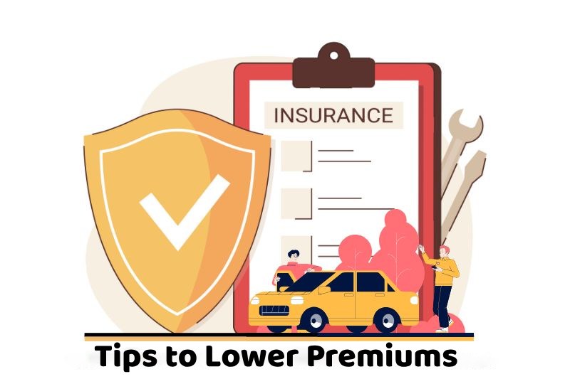 Tips to Lower Premiums