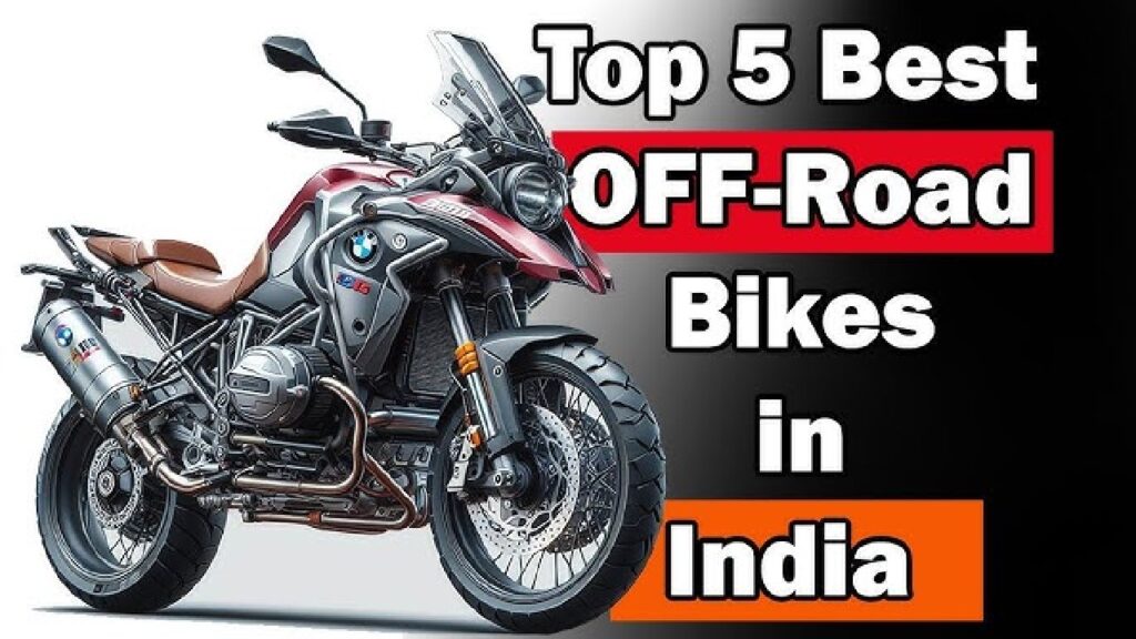 Top 5 Off Road Bikes in India in 2024