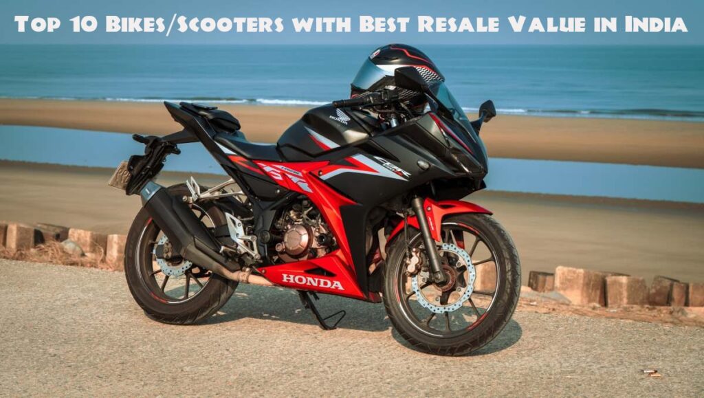 Top 10 Bikes/Scooters with Best Resale Value in India 2024