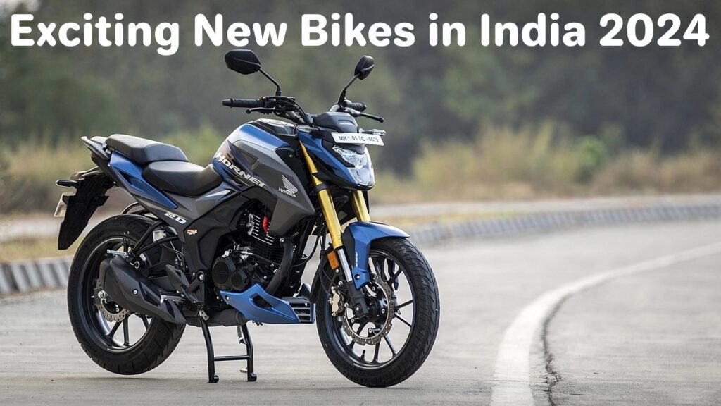 New Bikes in India 2024