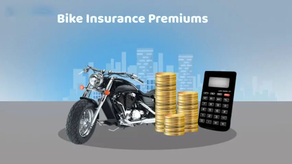 Bike Insurance Premiums