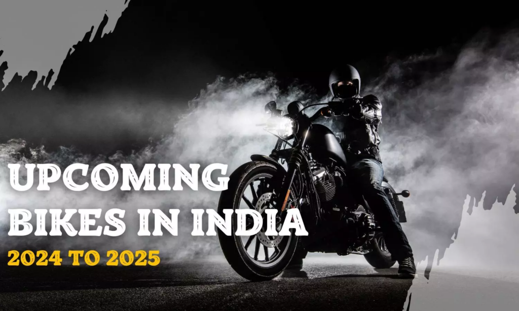 Upcoming Bikes in India