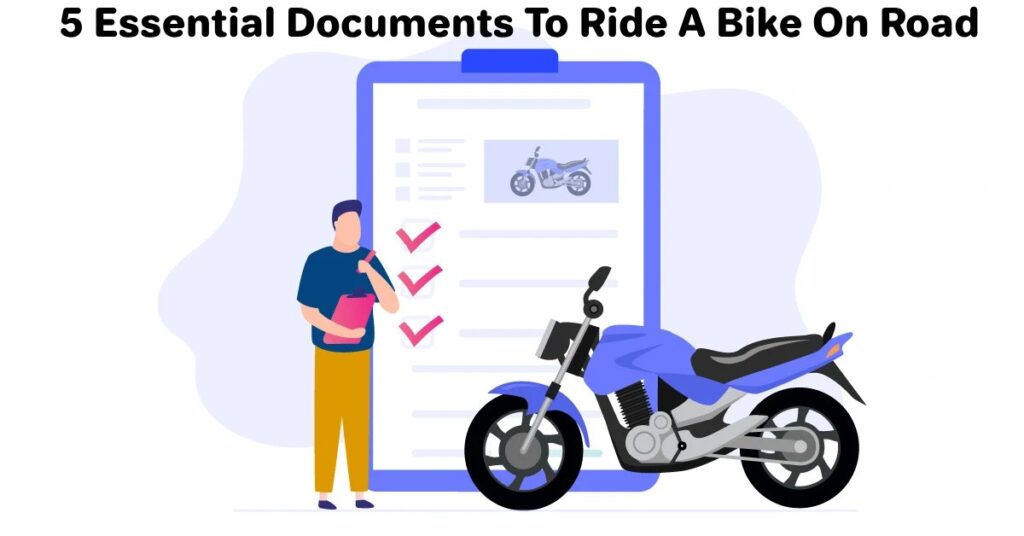 5 Essential Documents While Riding Bike