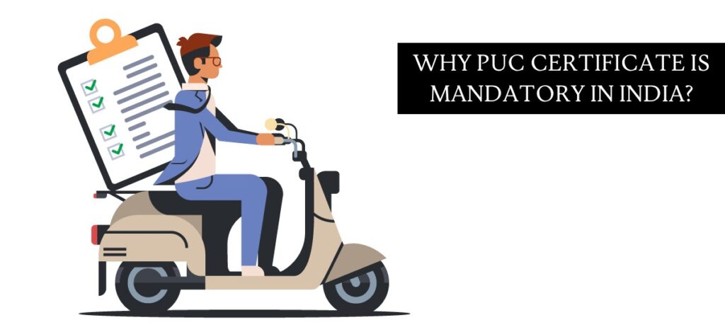 Why PUC Certificate is Mandatory in India?